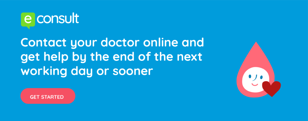 eConsult. Contact your doctor online and get help by the end of the next working day or sooner